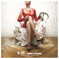 Arno Strobl + 6:33 - The Stench From The Swelling (a true story)