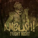 chronique Ambush! - Fright Night