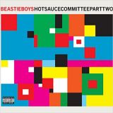chronique : Beastie Boys - Hot Sauce Committee Part Two chronique Beastie Boys - Hot Sauce Committee Part Two