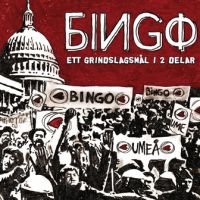 Bingo -  Ett grindslagsmål 1 2 delar (chronique)