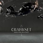 Crankset - Graceful Delicacy