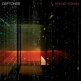 Deftones - Koi No Yokan (chronique)