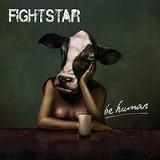Fightstar - Be human
