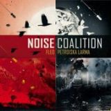 chronique Fléo + Petroïska Larma - Noise coalition