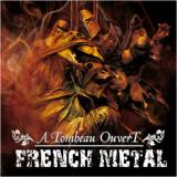 chronique : French Metal - A tombeau ouvert chronique French Metal - A tombeau ouvert