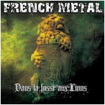 chronique French Metal - Dans la fosse aux lions