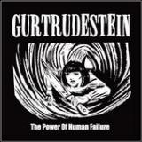 Gurtrudestein - The power of human failure (Chronique)