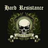 Hard Resistance - Lawless and Disorder