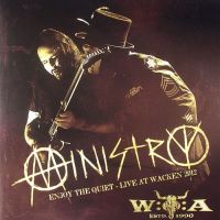 Ministry - Enjoy the quiet - Live at Wacken 2012 (chronique)