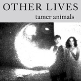 Other lives - Tamer Animals