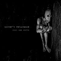 chronique : Oyster's Reluctance - Sick sad world chronique Oyster's Reluctance - Sick sad world