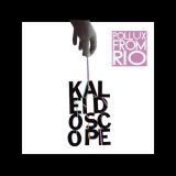 Pollux From Rio - Kaleidoscope