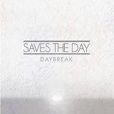 Saves the day - Daybreak