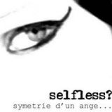 Selfless ? - Symétrie d'un ange