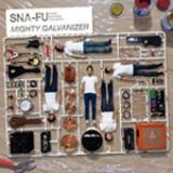 Sna-Fu - Mighty galvanizer (Chronique)