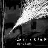 chronique : Spinkler - Headache chronique Spinkler - Headache