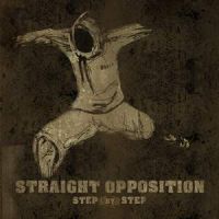 chronique Straight Opposition - Step By Step