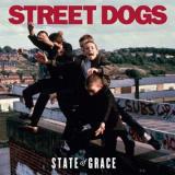 chronique Street Dogs - State of Grace