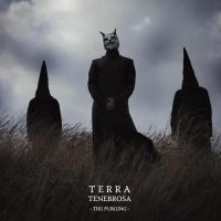 Terra Tenebrosa - the purging