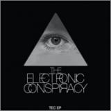 chronique : The Electronic Conspiracy - Tec Ep chronique The Electronic Conspiracy - Tec Ep