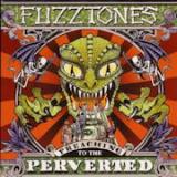 The Fuzztones - Preaching to the perverted