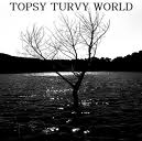 Topsy Turvy world - Topsy turvy world (chronique)