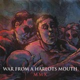 WAR FROM A HARLOTS MOUTH - Mmx