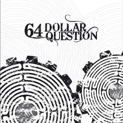 64 dollar question - 64 Dollar Question