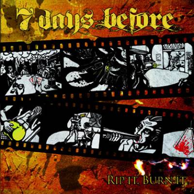 7 days before - Rip it, Burn it (chronique)