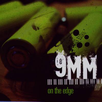 9MM - On the edge