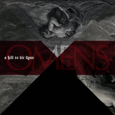 A Hill To Die Upon - Omens