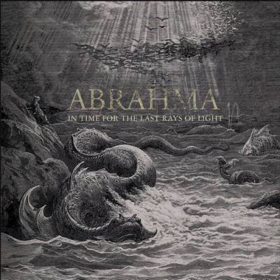 Abrahma - In Time For The Last Rays Of Light (Chronique)