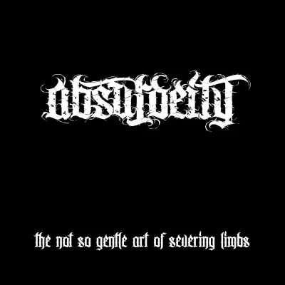 Absurdeity - THE NOT SO GENTLE ART OF SEVERING LIMBS (chronique)