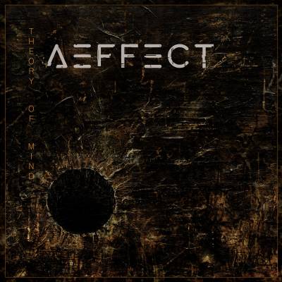 Aeffect - Theory of Mind (Chronique)