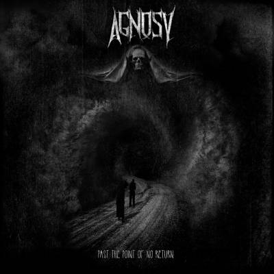 Agnosy - Past the Point of No Return