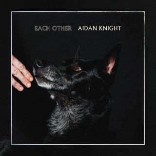 Aidan Knight - Each other