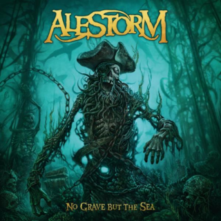 Alestorm - No Grave But the Sea (chronique)