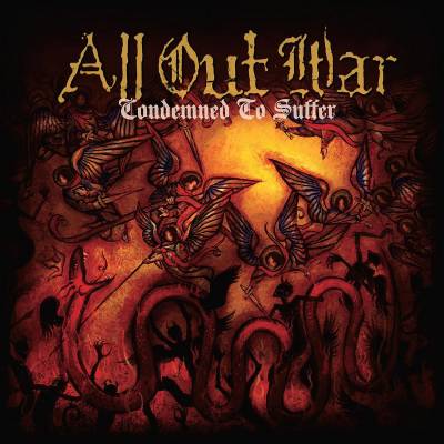 All Out War - Condemned To Suffer (chronique)