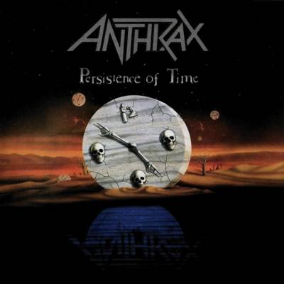 Anthrax - Persistence of Time (chronique)