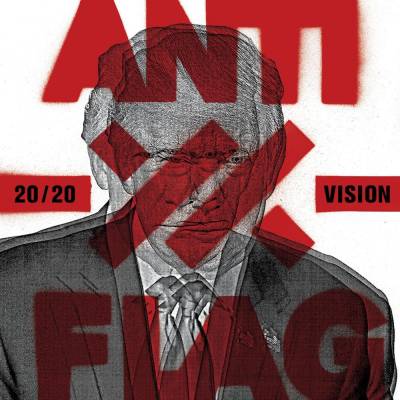 Anti-Flag - 20/20 Vision (Chronique)