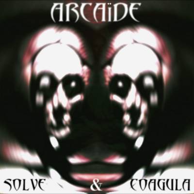 Arcaïde - Solve & Coagula (chronique)