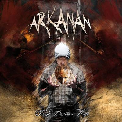 Arkanan - From Disaster Plays