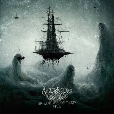 As Light Dies - The Laniakea Architecture vol.II