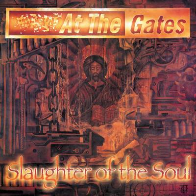 At The Gates - Slaughter of the Soul (Chronique)