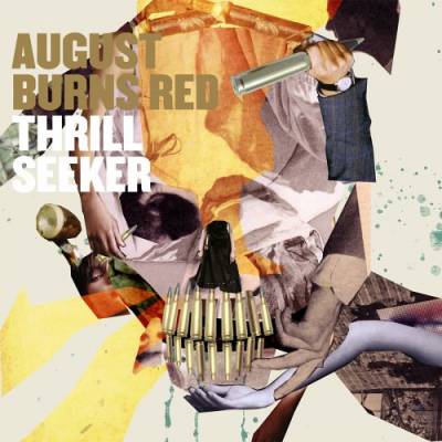 August Burns Red - Thrill seeker