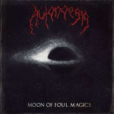 Autonoesis - Moon of Foul Magics (chronique)