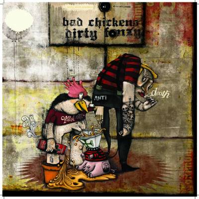 Bad chickens + Bad chickens - Bad Chickens / Dirty Fonzy Split