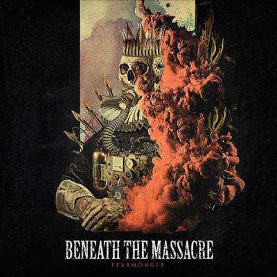 Beneath The Massacre - Fearmonger (chronique)