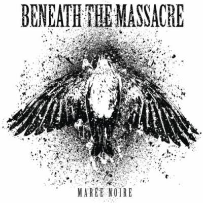 Beneath The Massacre - Marée Noire (chronique)