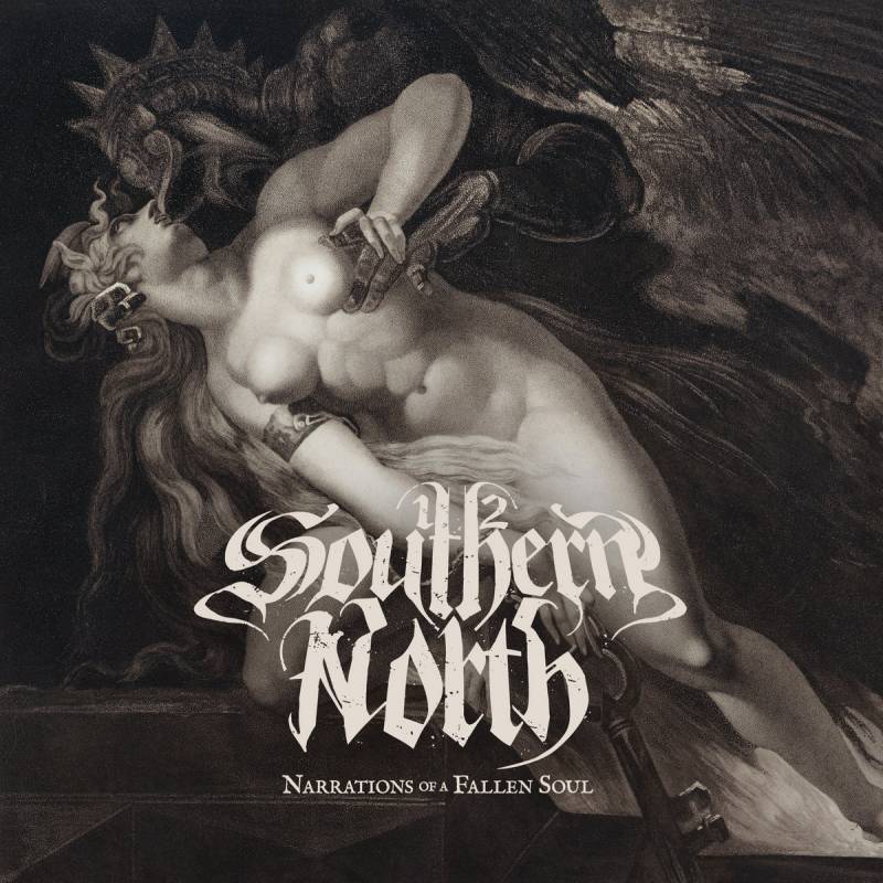 chronique : 1/2 Southern North - Narrations of a Fallen Soul chronique 1/2 Southern North - Narrations of a Fallen Soul